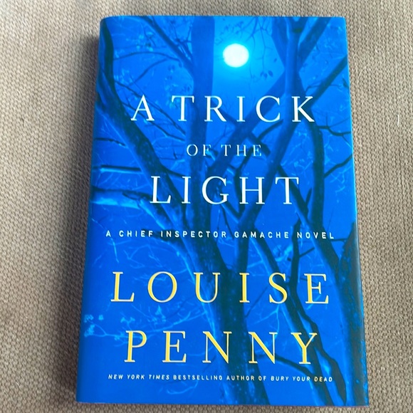 A Trick of the Light (A Chief Inspector Gamache Novel) - Louise Penny. First Ed. - Picture 1 of 11